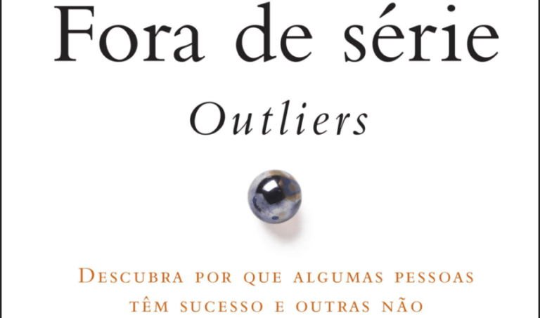 Livro Fora de Série Outliers de Malcolm Gladwell Resenha