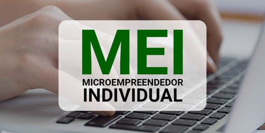 MEI - Micro Empreendedor Individual o que é e como abrir um