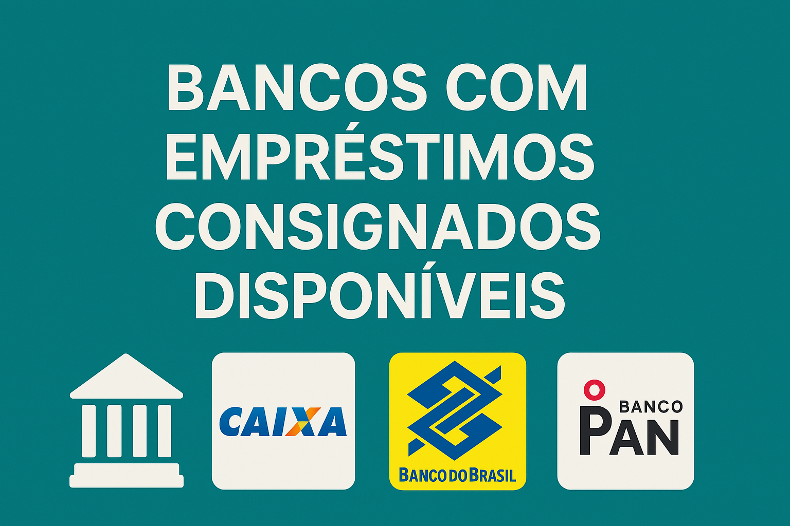 Bancos com Empréstimos Consignados disponíveis
